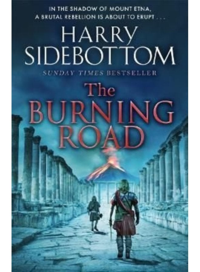 The Burning Road The scorching new historical thriller from the Sunday Times bestseller - Paperback