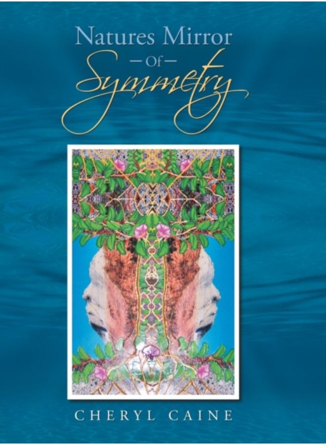 Natures Mirror Of Symmetry - Hardback 