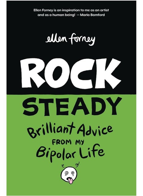 Rock Steady: Brilliant Advice from my Bipolar Life