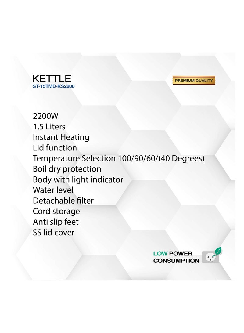 STAR TRACK Electric Kettle Instant Heating, Temperature Selection, Boil-Dry Protection, and SS Lid Cover 1.5 L 2200 W ST-15TMD-KS2200 Black - Image 3