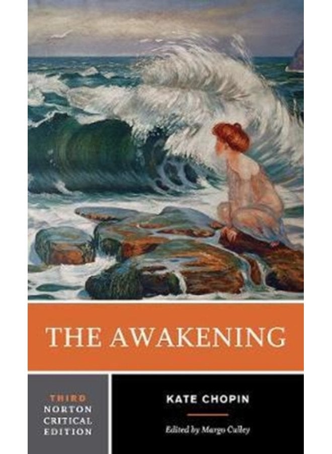 The Awakening A Norton Critical Edition 0 - Paperback