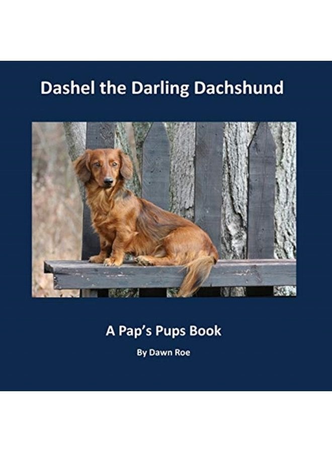 Dashel the Darling Dachshund 2 - Paperback