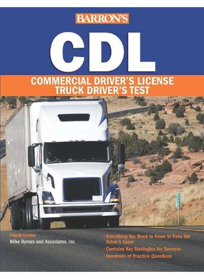 Cdl: Commercial Driver`s License Test (Barron`s Cdl Truck Driver`s Test) 