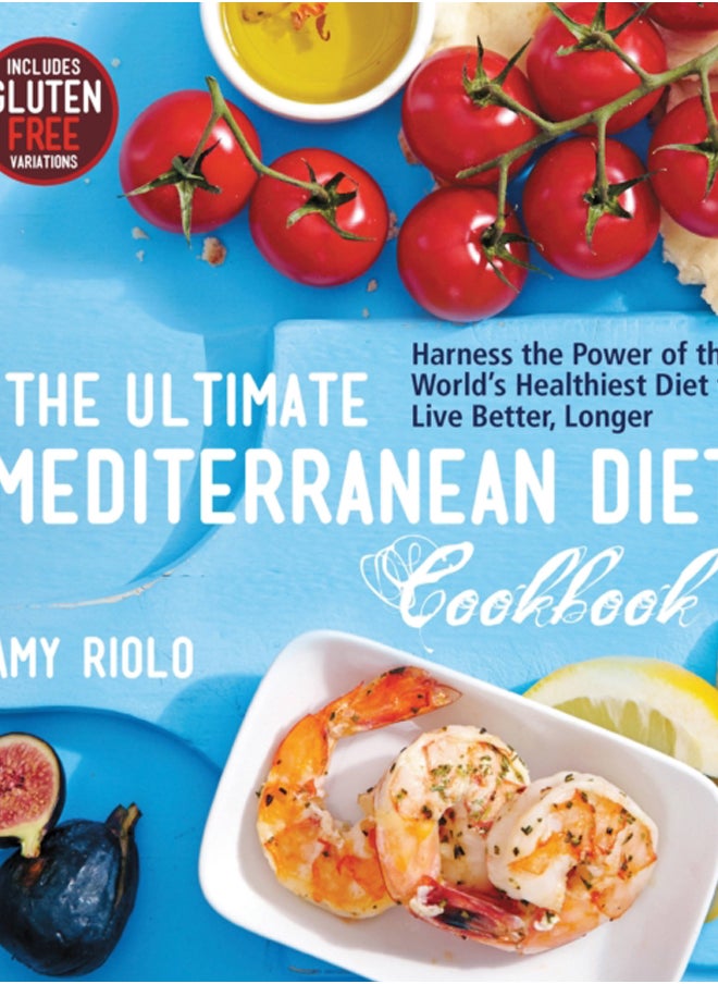 The Ultimate Mediterranean Diet Cookbook : Harness the Power of the World's Healthiest Diet to Live Better, Longer - pzsku/Z3F90AED0511E39F29601Z/45/_/1695616319/739d0bb6-fbf3-47c9-87da-8d7fa4672c09