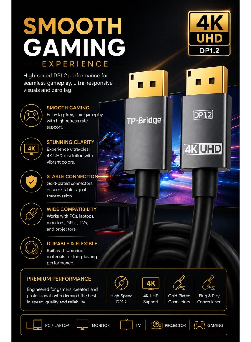 TP-BRIDGE DisplayPort DP1.2 Cable 1.5M– 4K UHD High-Speed Gold-Plated DisplayPort to DisplayPort Cable for Gaming Monitor, PC, Laptop & Projector - Image 5