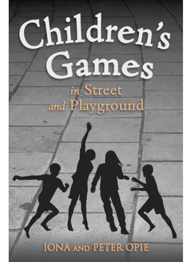 Children's Games in Street and Playground 