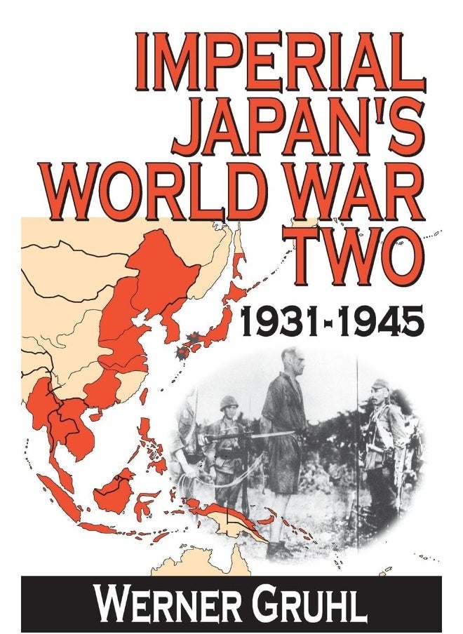 Imperial Japan's World War Two: 1931-1945 