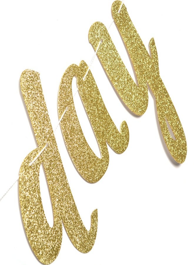 FOZEE Oh Happy Day Gold Glitter Banner-Birthday - Wedding - Gender Reveal/Baby Shower Announcement/Retirement/Congratulations Party Supplies - Image 4