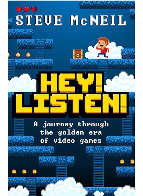 Hey! Listen!: A journey through the golden era of video games