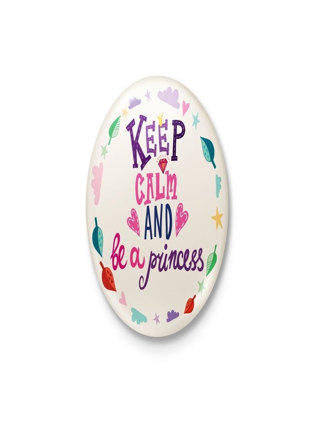 حافظي على هدوئك وكوني أميرة!