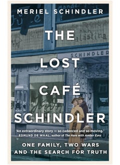 The Lost Café Schindler: One family, two wars and the search for truth  - Image 1