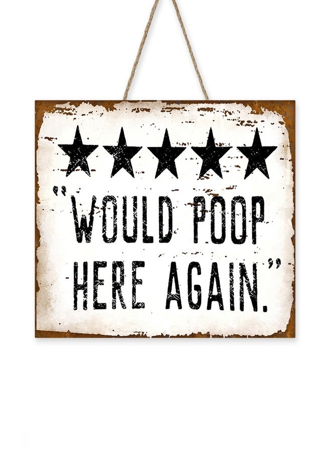 Bolisom Would Poop Here Again Front Door Sign, Funny Five Star Rating Bathroom Toilet Restroom Wood Hanger Home Decor, Farmhouse Vintage Wooden Wreath Indoor Wall Hanging Washroom Decoration - Image 1