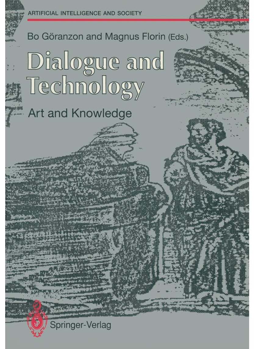 Dialogue and Technology: Art and Knowledge 
