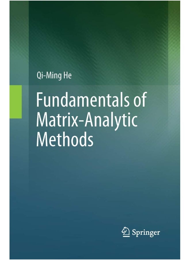 Fundamentals of Matrix-Analytic Methods 