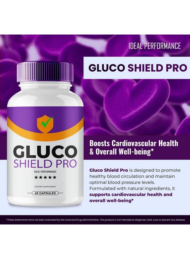 IDEAL PERFORMANCE Gluco Shield Pro Advanced Blood Formula Capsules, Official GlucoShield Pro Supplement Pills, Premium Formula for Healthy Circulation & Stable Levels, All Natural GlucoShieldPro Reviews (2 Pack) - Image 4
