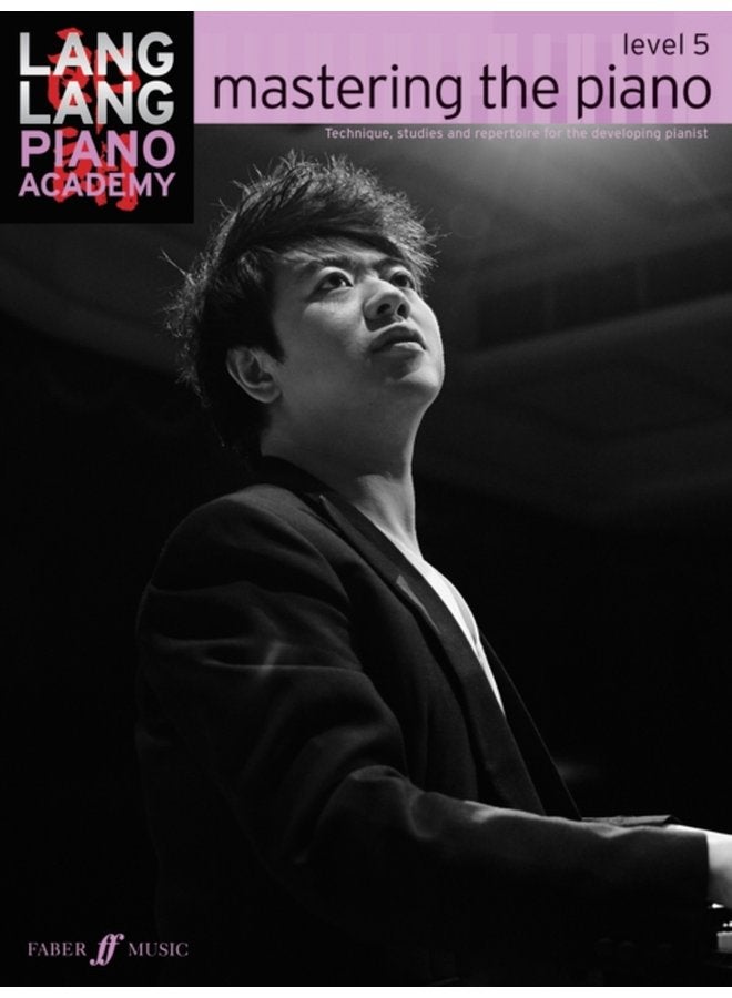 Lang Lang Piano Academy mastering the piano level 5 - Paperback