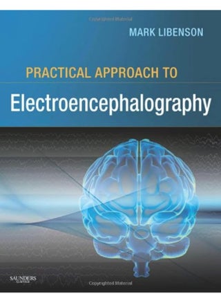 Practical Approach to Electroencephalography - pzsku/Z3FB2A141D26441B40FE5Z/45/_/1737964969/bea6f328-9174-44f0-8135-501b4e6b1077