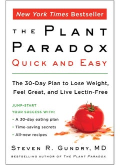 The Plant Paradox Quick and Easy: The 30-Day Plan to Lose Weight, Feel Great, and Live Lectin-Free  - Image 2