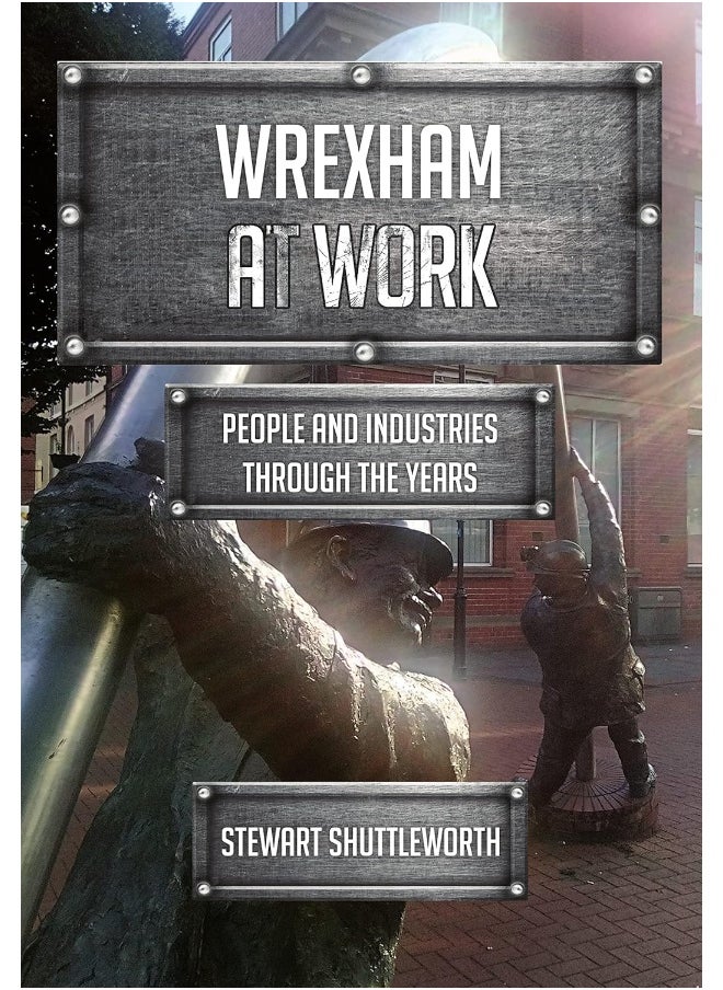 Amberley Publishing Wrexham at Work: People and Industries Through the Years  - Image 2