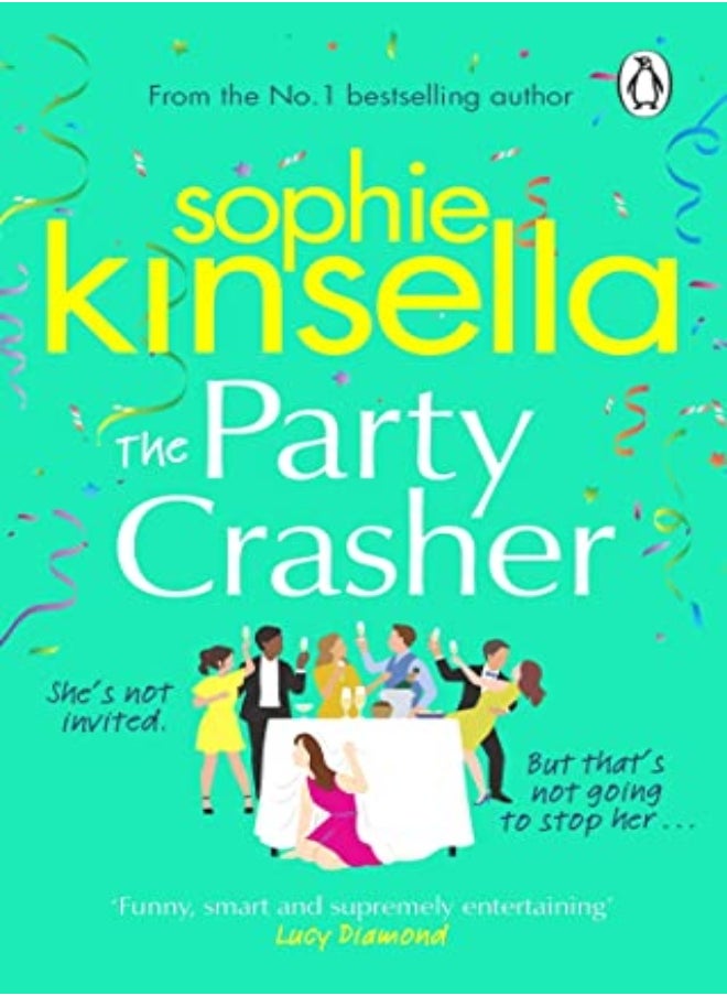The Party Crasher: The escapist and romantic top 10 Sunday Times bestseller 