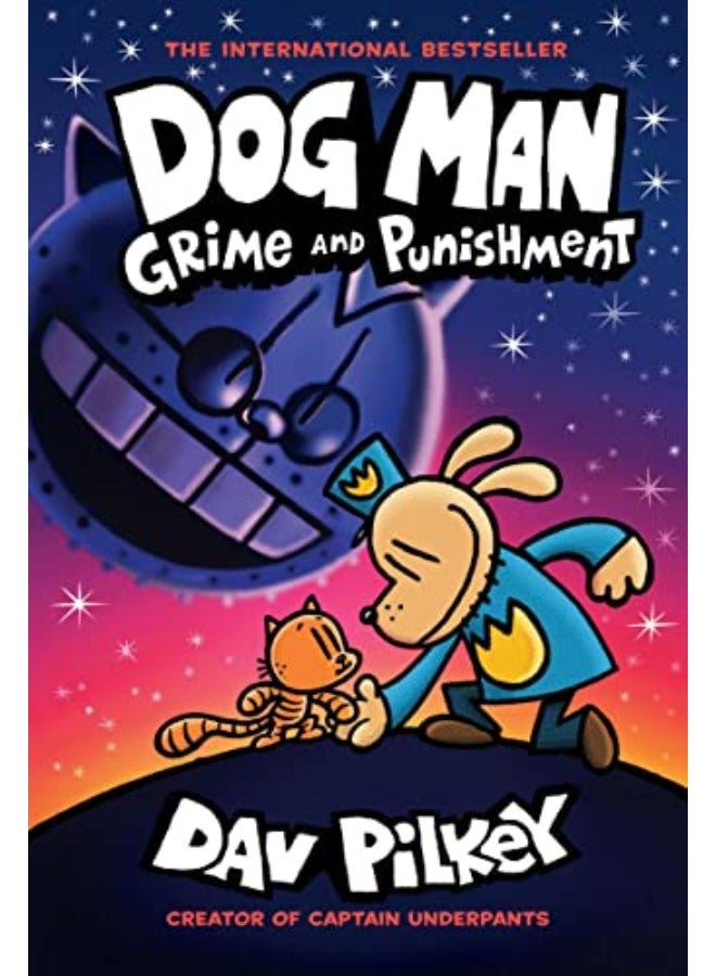 Dog Man: Grime and Punishment: From the Creator of Captain Underpants (Dog Man #9), Volume 9 