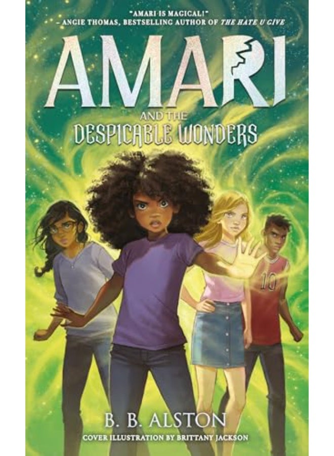 Amari and the Night Brothers — AMARI AND THE DESPICABLE WONDERS