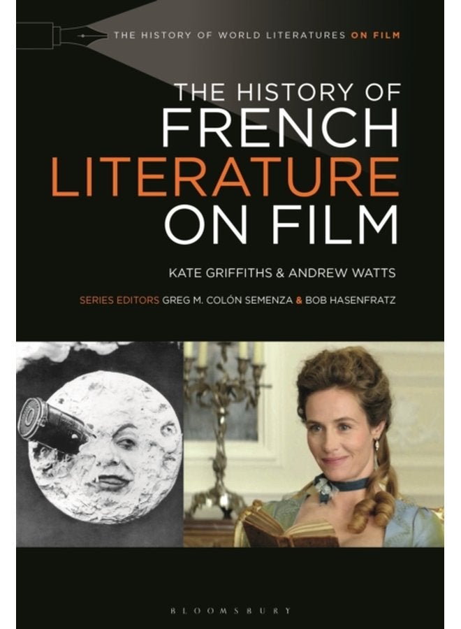 The History of French Literature on Film - Hardback