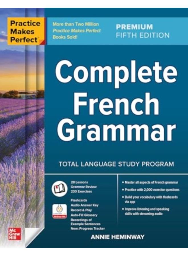 Practice Makes Perfect: Complete French Grammar, Premium Fifth Edition 