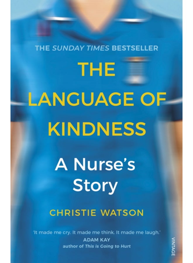 The Language of Kindness : the Costa-Award winning #1 Sunday Times Bestseller 