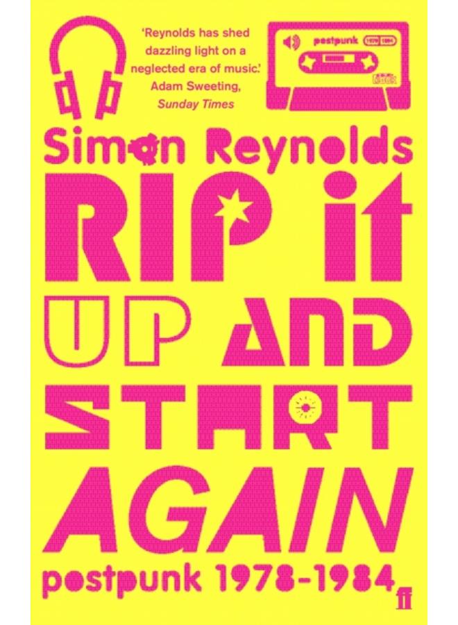 Rip it Up and Start Again : Postpunk 1978-1984 