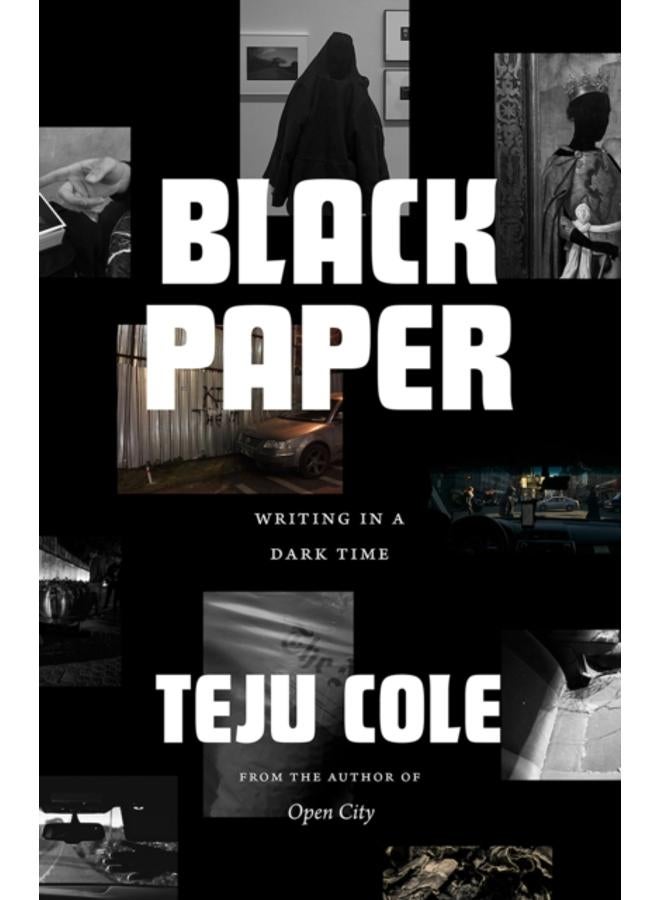 Black Paper : Writing in a Dark Time 