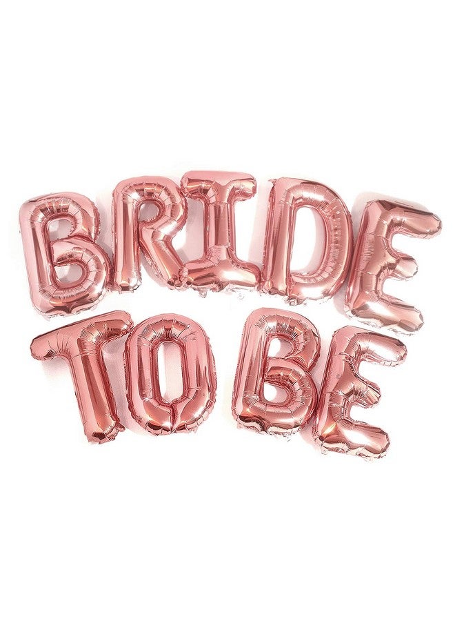 PartyForever Big Bride To Be Balloons Rose Gold 16" Letters Banner Bachelorette Party Decorations Kit Hen Party Supplies And Favors Bridal Shower And Hen Party Decorations Set - Image 1