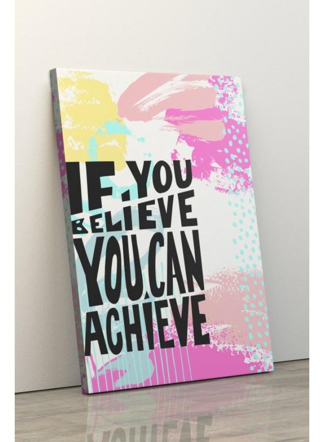 Home Gallery If you believe you can achieve black and white hand written positive quote - Image 4