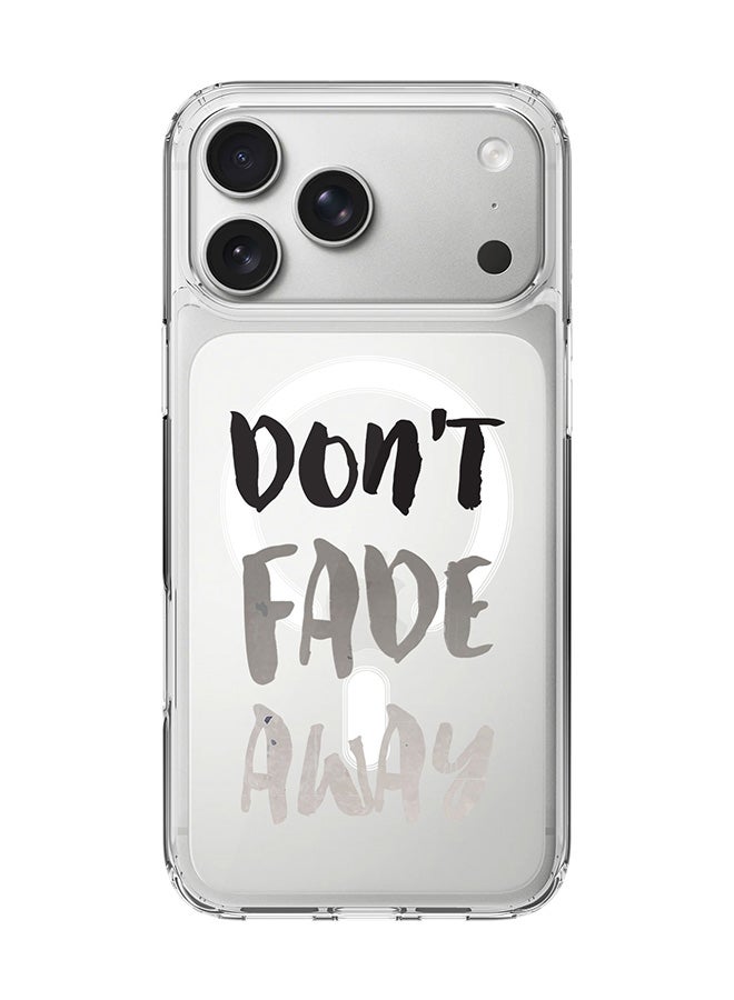 Stylizedd Classic Clear MagSafe Case for iPhone 17 Pro Max , Hybrid Soft Case Flexible Edges Anti Drop TPU PC Gel Thin Transparent Cover [ Designed for iPhone 17 Pro Max ] - Don’t Fade Away