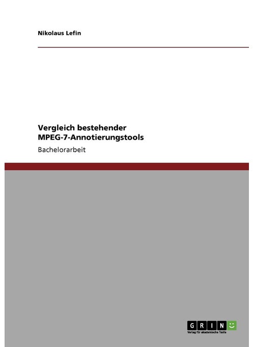 Vergleich bestehender MPEG-7-Annotierungstools
