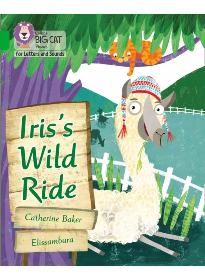 Iris s Wild Ride Band 05 Green - Paperback