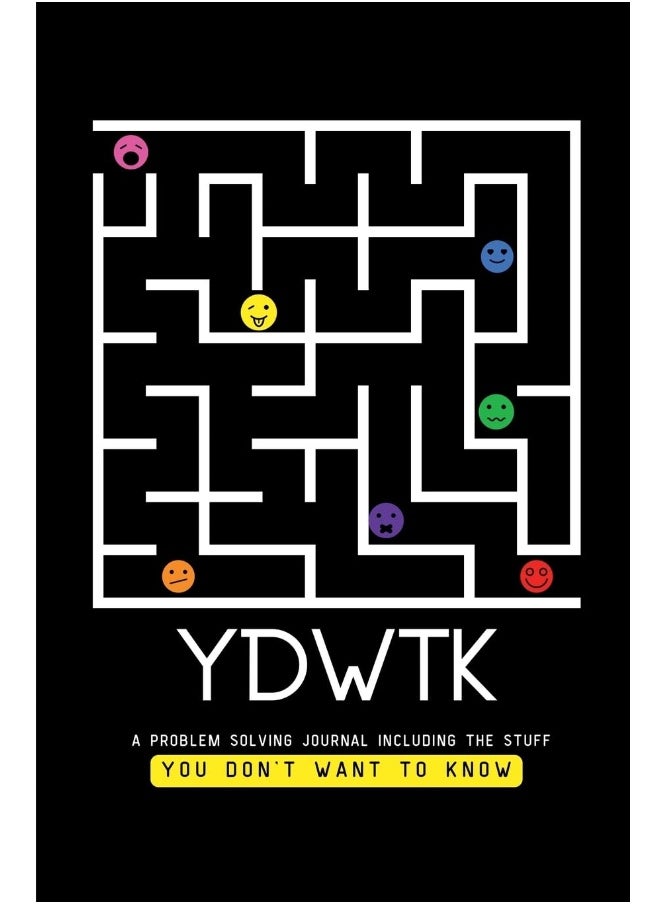 YDWTK: A Problem Solving Journal (including the stuff YOU DON'T WANT TO KNOW)  - Image 1