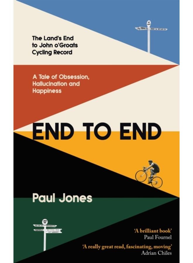 End to End : 'A really great read, fascinating, moving??? Adrian Chiles 