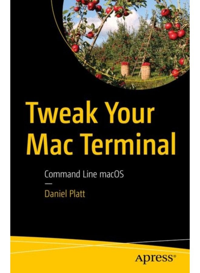 Tweak Your Mac Terminal Command Line macOS - Paperback