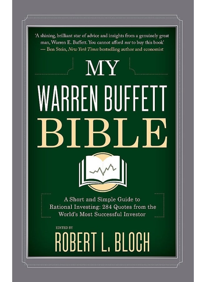 Piatkus Books My Warren Buffett Bible: A Short and Simple Guide to Rational Investing: 284 Quotes from the World's Most Successful Investor