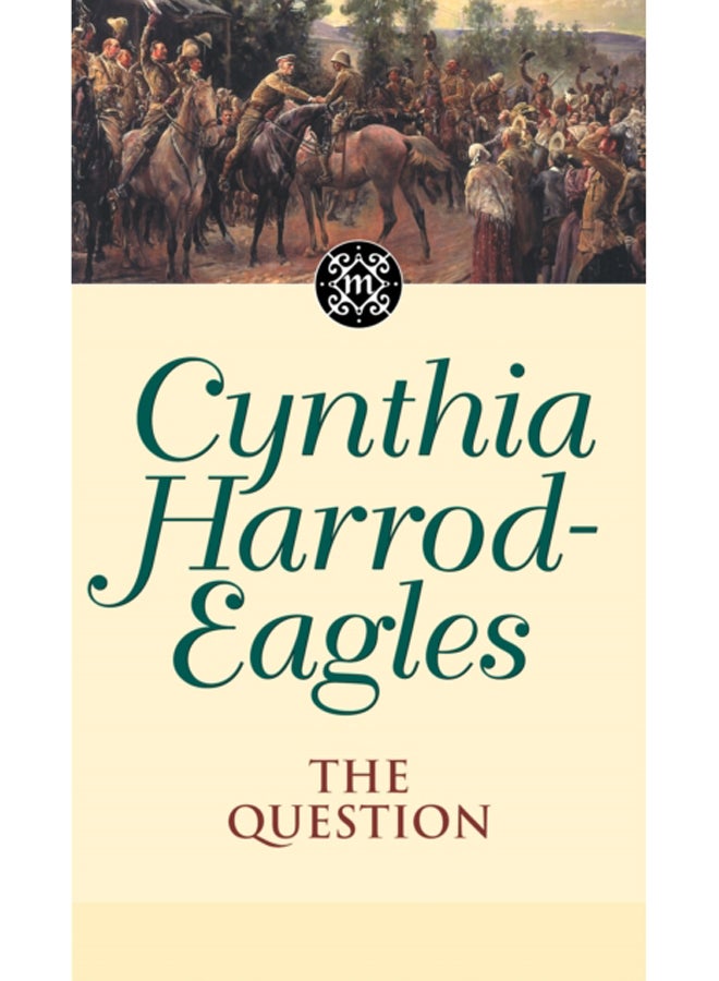 The Question : The Morland Dynasty, Book 25
