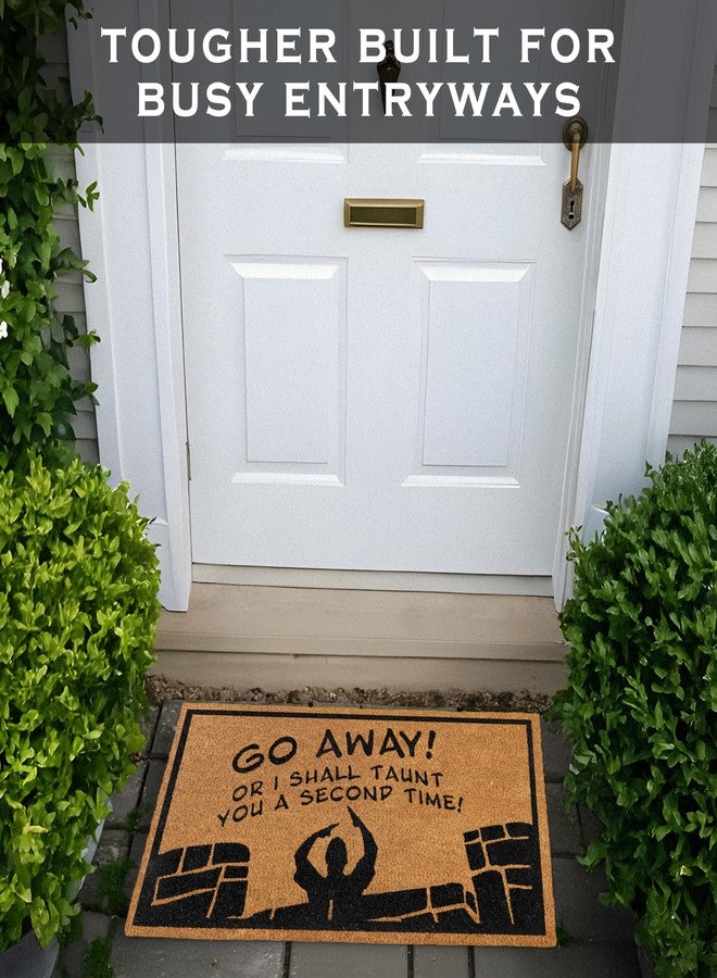 MAINEVENT Go Away or I Shall Taunt You 30x17 Inch, Funny Monty Doormat for Covered Outdoor Area, Monty Gift, Holy Grail Gift, Go Away Welcome Mat, Geek Decor, Nerd Gift - Image 3