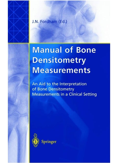 Springer Manual of Bone Densitometry Measurements