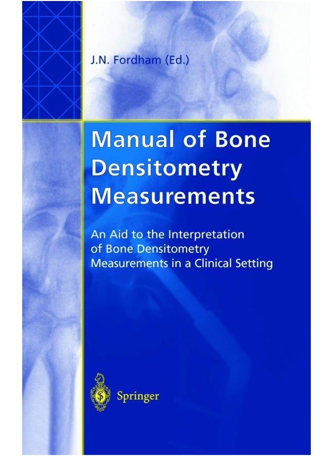 Springer Manual of Bone Densitometry Measurements 