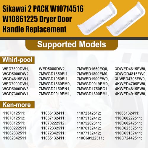 Sikawai مقبض باب مجفف سكاواي W10714516 W10861225 بديل يناسب مجفف ويرلبول أمانا كروسلي، يحل محل AP5999398 PS11731583 W10861225VP عبوة 2 - Image 5