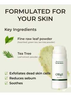 OBgE Blackhead Scrub Balm (0.7Oz) Pack Of 3 Moisturizing Scrub Stick For Blackhead Removal Pore Minimizing Gentle Exfoliation & Moisturization. Tea Tree Green Tea & Heartleaf  - Image 5