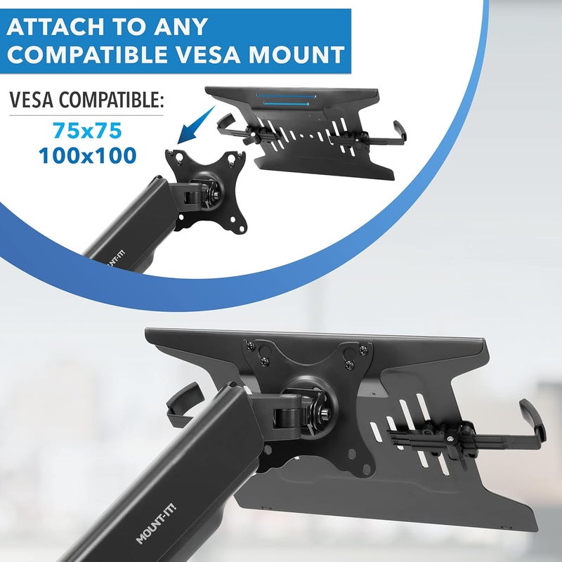 Mount-It! حامل لابتوب Mount-It! مع صينية VESA لأذرع وشاشات VESA | صينية فولاذية مع تهوية ومشابك قابلة للتعديل لأجهزة اللابتوب حتى عرض 16.5 بوصة، تتصل بقاعدة الشاشة 75 مم و100 مم VESA - Image 5