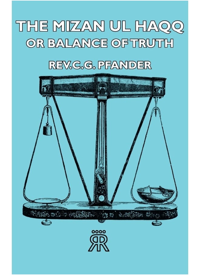 Hesperides Press The Mizan Ul Haqq - or Balance Of Truth 