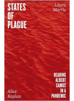States of Plague: Reading Albert Camus in a Pandemic 