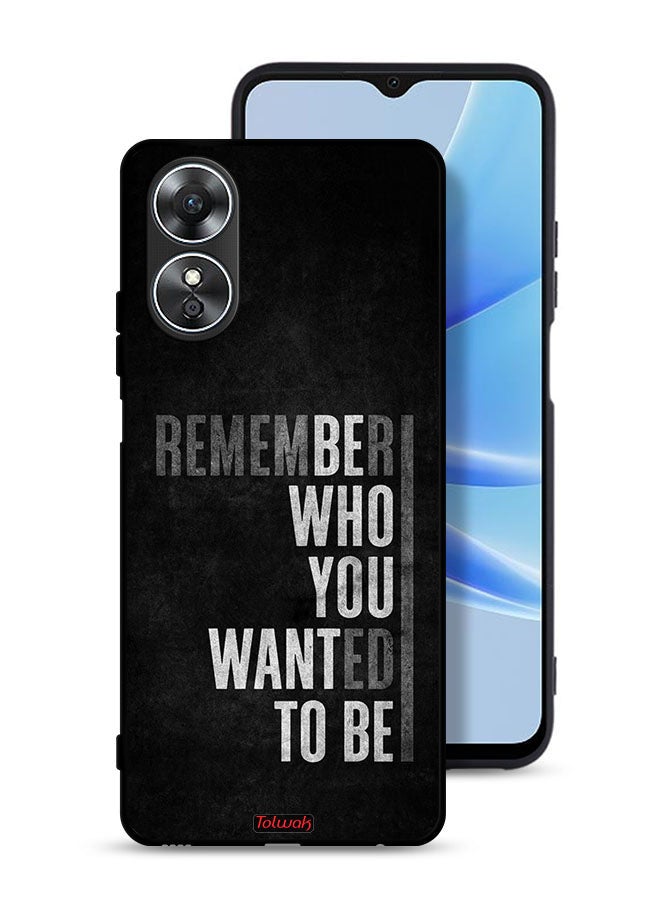 Tolwak Oppo A17 Protective Case Cover Remember Who You Wanted To Be - Image 1